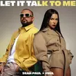 Песня Sean Paul - Let It Talk To Me (feat. Inna)