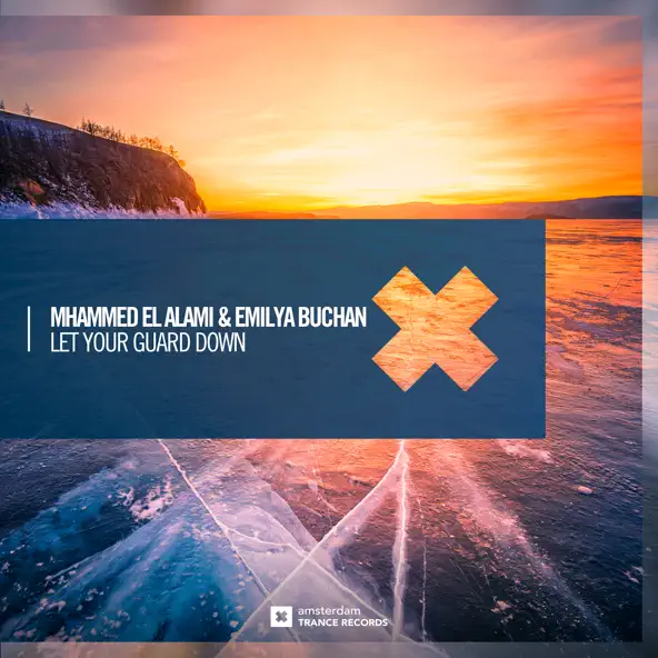 Песня Mhammed El Alami & Emilya Buchan - Let Your Guard Down (Extended Mix)