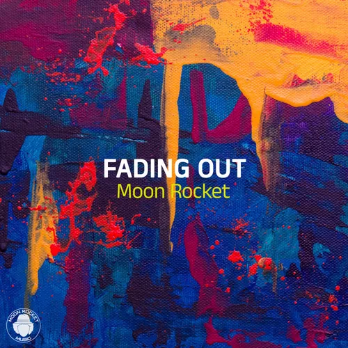 Песня Moon Rocket - Fading Out (Original Mix)