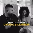 Песня Tural Everest - Unuda Bilmirem
