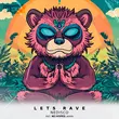 Песня Nedisco - Let's Rave (No Hopes Remix)