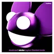 Песня Deadmau5 - Strobe (Layton Giordani Remix)