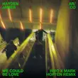 Песня Hayden James & AR/CO - We Could Be Love (Rivo & Mark Hoffen Remix)