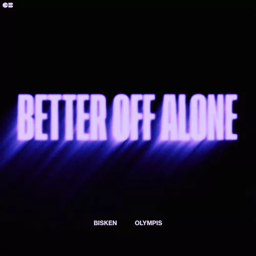 Песня Bisken & Olympis - Better Off Alone (Extended Mix)