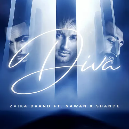 Песня Zvika Brand - Diva (feat. Nawan & Shande)