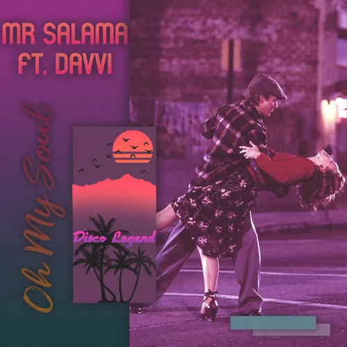 Песня Davvi - Oh My Soul (feat. Mr Salama)