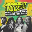 Песня Moliy & Silent Addy feat. Skillibeng & Shenseea - Shake It To The Max [Fly] (Remix)