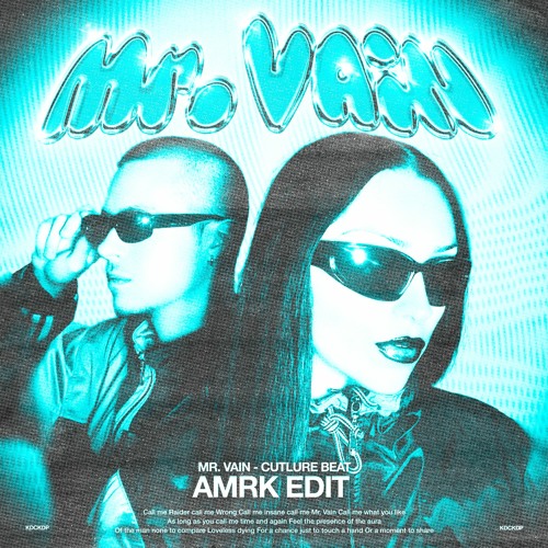 Песня Culture Beat - Mr. Vain (Amrk Edit)