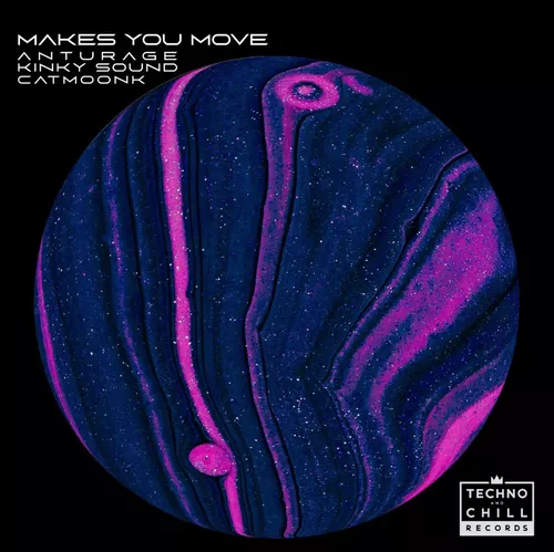 Песня Anturage & Kinky Sound feat. Catmoonk - Makes You Move (Original Mix)