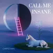 Песня Carpetman - Call Me Insane
