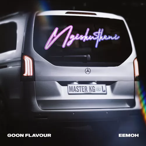 Песня Goon Flavour - Ngishutheni (feat. Master Kg & Eemoh)