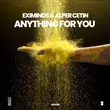 Песня Eximinds & Alper Cetin - Anything for You (Extended Mix)