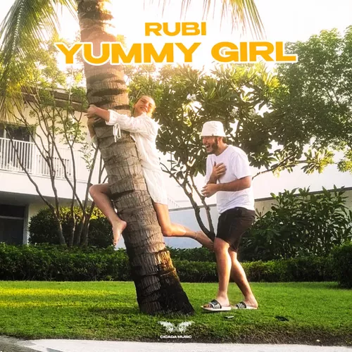 Песня Rubi - Yummy Girl
