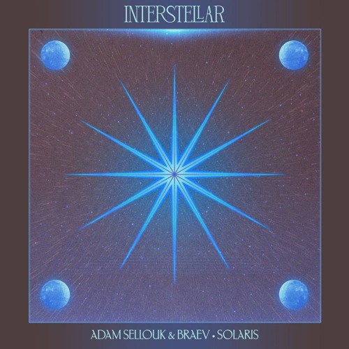 Песня Adam Sellouk & Braev - Solaris (Extended Mix)