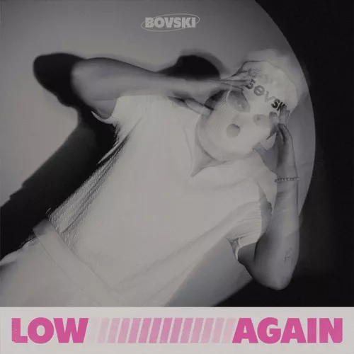 Песня Bovski - Low Again