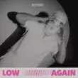 Песня Bovski - Low Again