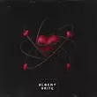 Albert Brite от Я Хочу Каждый Твой Атом