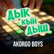 Akorgo Boys от Дык Кын Дыш