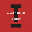 Музыка Alaia - Lipstick (feat. Gallo)