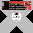 Basement Jaxx от Where's Your Head At (Steve Angello Remix)