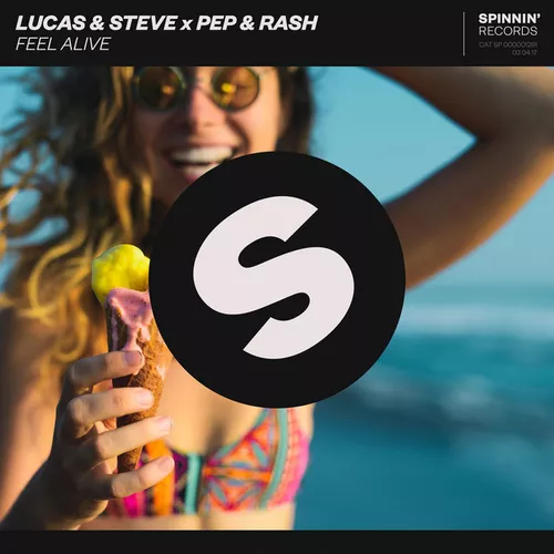Песня Lucas & Steve - Feel Alive (feat. Pep & Rash)