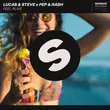 Песня Lucas & Steve - Feel Alive (feat. Pep & Rash)