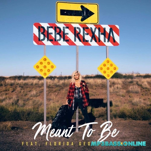 Песня Bebe Rexha - Meant To Be (feat. Florida Georgia Line)