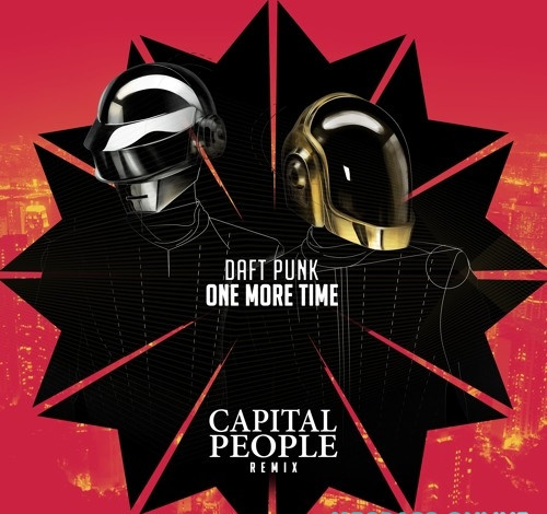 Песня Daft Punk - One More Time (Capital People Remix)