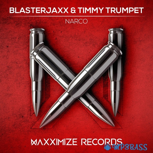 Песня Blasterjaxx - Narco (feat. Timmy Trumpet)