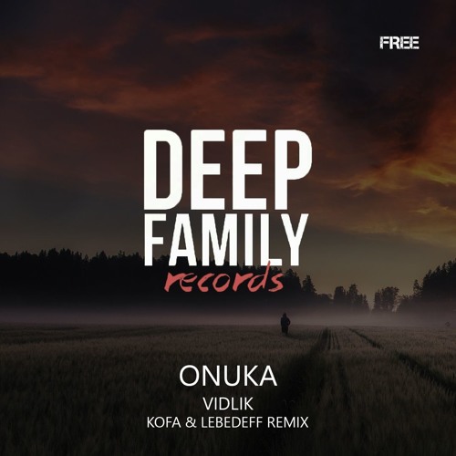 Песня Onuka - Vidlik (Kofa & Lebedeff Remix)