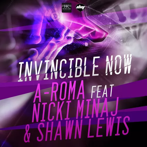 Песня A-Roma feat. Nicki Minaj, Shawn Lewis - Invincible Now (Original Mix)