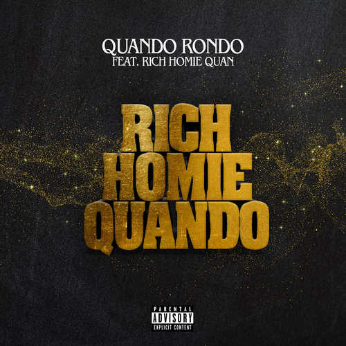 Песня Quando Rondo - Rich Homie Quando (feat. Rich Homie Quan)