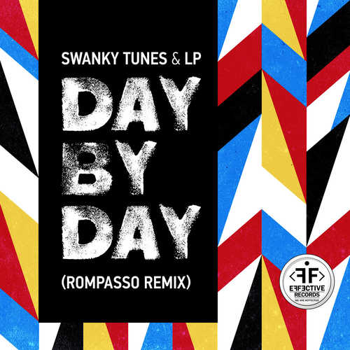 Песня Swanky Tunes & LP - Day By Day (Rompasso Remix)