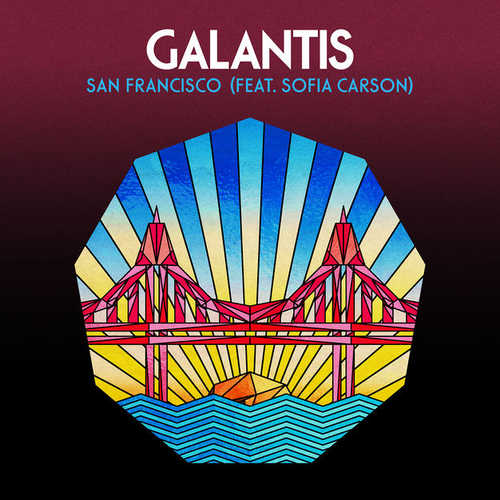 Песня Galantis - San Francisco (feat. Sofia Carson)