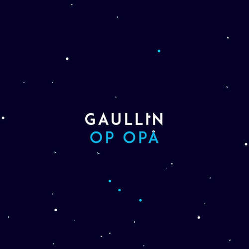Песня Gaullin - Op Opa