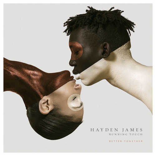 Песня Hayden James - Better Together (feat. Running Touch)