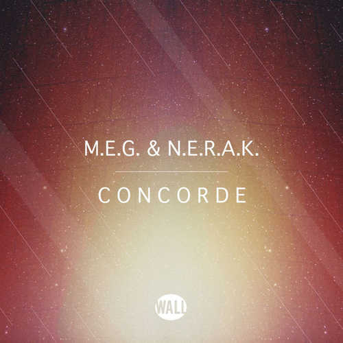 Песня M.E.G. & N.E.R.A.K. - Concorde (Original Mix)