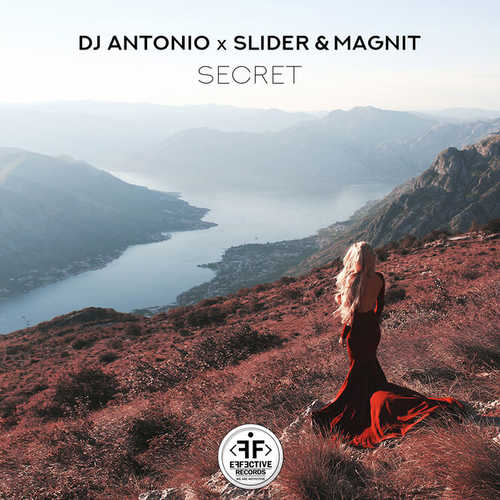 Песня DJ Antonio - Secret (feat. Slider & Magnit)