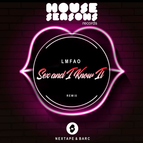 Песня LMFAO - Sexy And I Know It (Nextape & Barc)