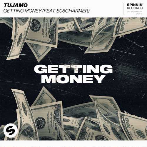 Песня Tujamo - Getting Money (feat. 808Charmer)