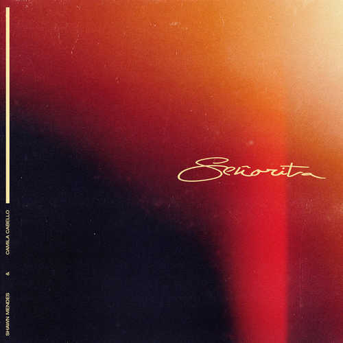 Песня Shawn Mendes - Senorita (feat. Camila Cabello)