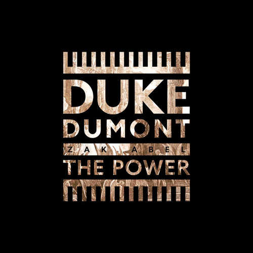 Песня Duke Dumont - The Power (feat. Zak Abel)