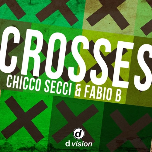 Песня Chicco Secci & Fabio B - Crosses (Simone Vitullo Remix)