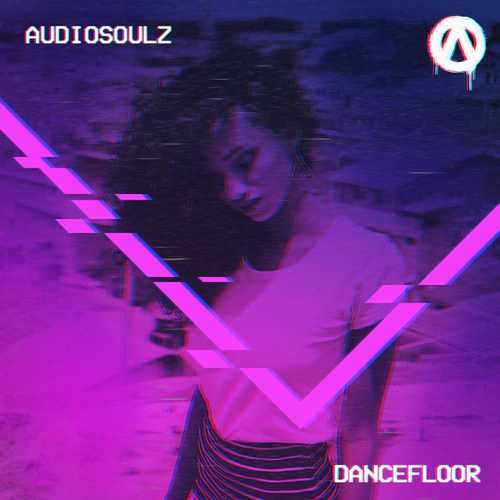 Песня Audiosoulz - Dancefloor